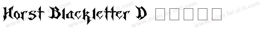 Horst Blackletter D字体转换
